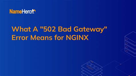 What A Bad Gateway Error Means For Nginx