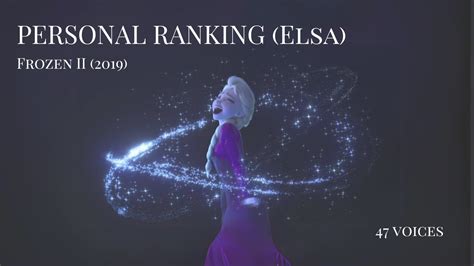 Frozen Ii My Personal Ranking Of Elsa Voices Youtube