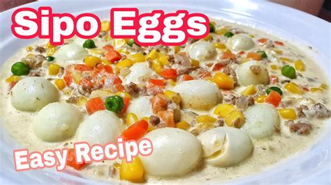 Sipo Sepo Eggs Recipe Easy Recipe For Beginners Creamy Quail Eggs Youtube