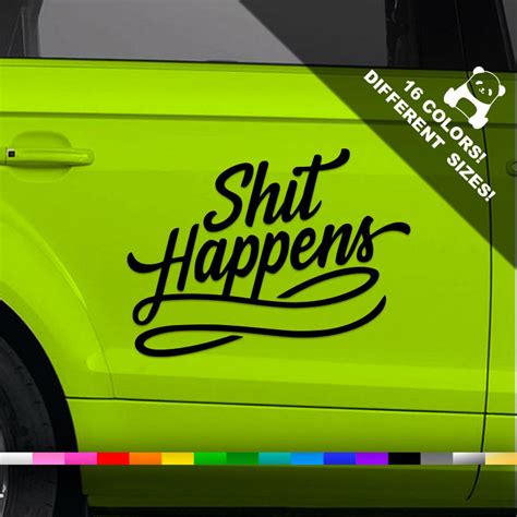 Shit Happens Car Decal Shit Happen Truck Or Bumper Vinyl Etsy