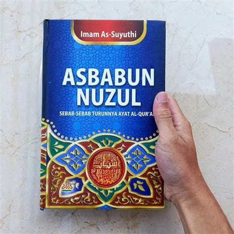 Jual Buku Terjemah ASBABUN NUZUL SEBAB SEBAB TURUNNYA AYAT AL QUR