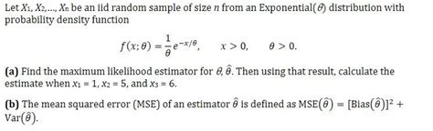 Solved Let X1 X2 Xn Be An Iid Random Sample Of Size N