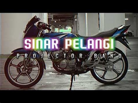 PROJECTOR BAND - SINAR PELANGI (LIRIK VIDEO) LAGU TRENDING TERKINI (HQ ...