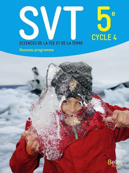 Svt 5e Livre De Lélève Belin Education