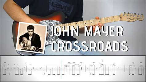 John Mayer Crossroads Solo Guitar Cover Tutorial Free Tab Youtube