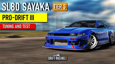 Carx Drift Racing Sl Sayaka Special Pro Drift Iii Youtube