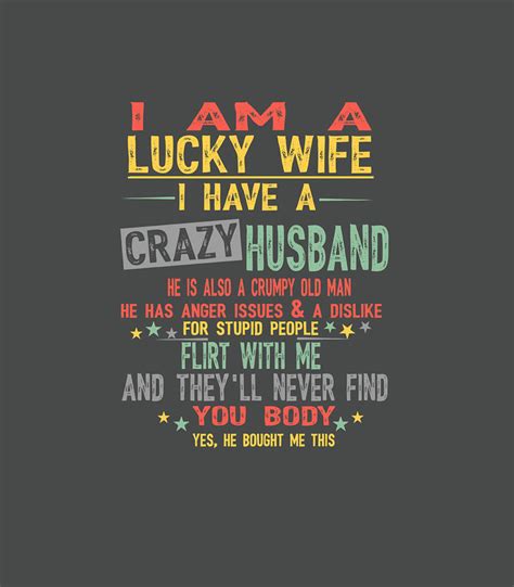 I Am A Lucky Wife I Have A Crazy Husband Retro Vintag Digital Art By