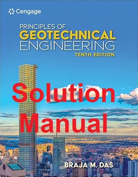 Solution Manual Principles Of Geotechnical Engineering Textbook