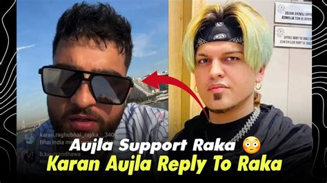 Karan Aujla Live Reply To Raka Karan Aujla Support Raka Youtube