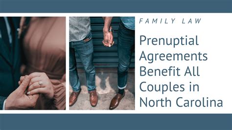 Prenuptial Agreements Benefit All Couples In North Carolina