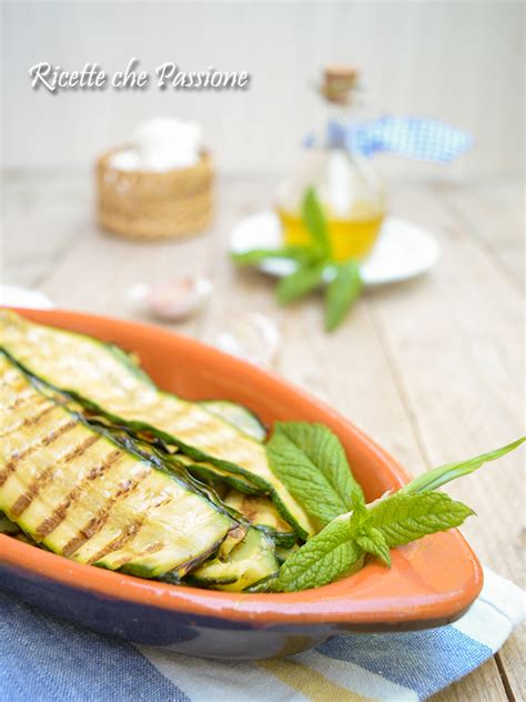 Zucchine Grigliate Menta E Aceto Ricette Che Passione