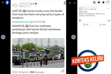 Foto Infografik Hoaks Foto Truk Pengangkut Senjata Iran Melintasi