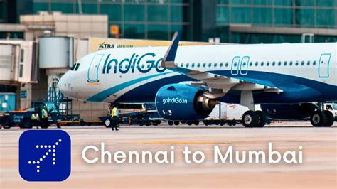 Chennai To Mumbai Flight Indigo A321 Trip Report YouTube