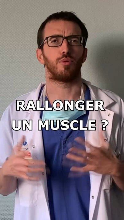 Peut On Vraiment Rallonger Un Muscle Vid O Dailymotion