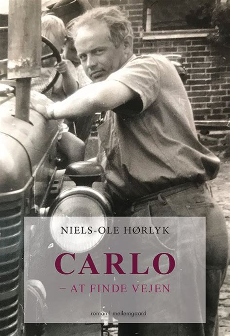 Carlo At Finde Vejen Sk Nlitteratur Voksne Forlaget Mellemgaard