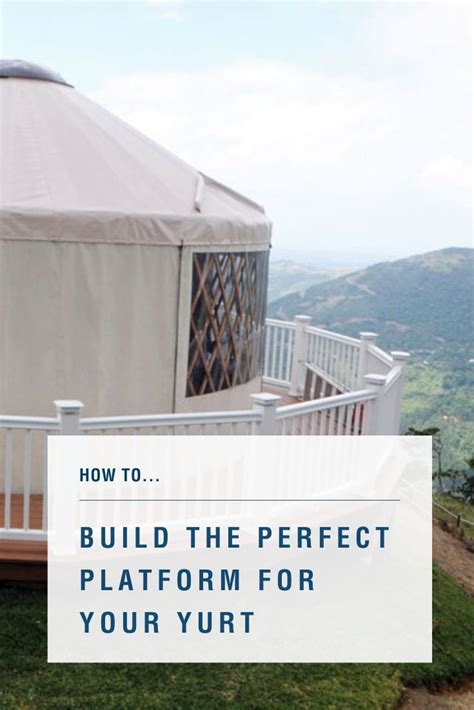 How To Build A Yurt Platform Building A Yurt Yurt Building