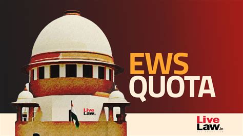 Ews Quota Case Is Reservation For Representation Or Financial