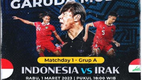 Jadwal Live Streaming Timnas Indonesia U20 Vs Irak TV Online RCTI Piala