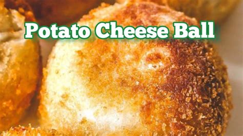 Potato Cheese Ball Crispy Potato Cheese Ball Quick And Easy Snacks