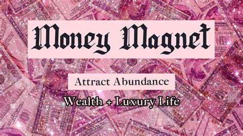 MONEY MAGNET Subliminal Affirmations Extreme Wealth Abundance