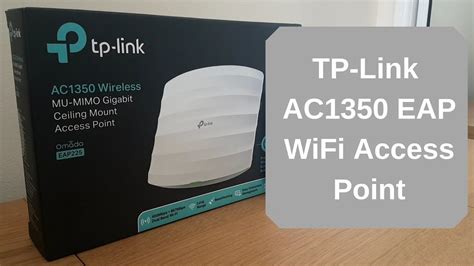 TP Link AC1350 EAP Access Point Setup Review YouTube