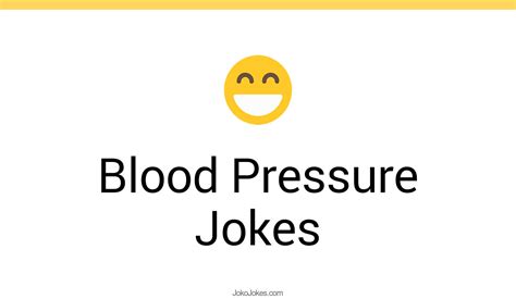 74+ Blood Pressure Jokes And Funny Puns - JokoJokes