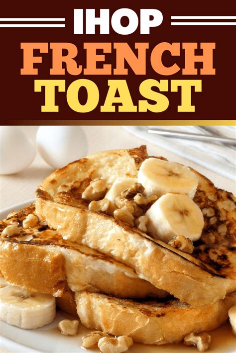 Ihop French Toast Recipe Copycat Insanely Good