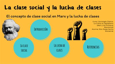 La Clase Social Y La Lucha De Clases By Karina Rizo On Prezi