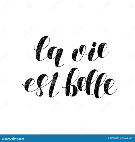 La Vie Est Belle Life Is Beautiful Lettering Stock Vector