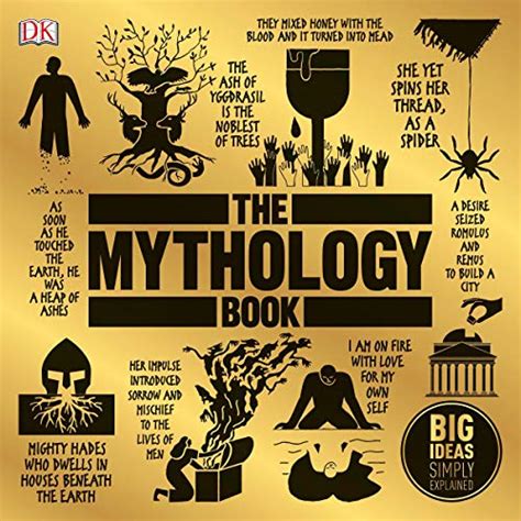 The Mythology Book Big Ideas Simply Explained DK Emma Fenney DK