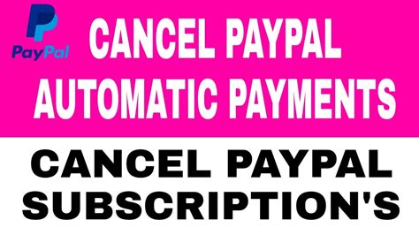 How To Cancel Paypal Automatic Payments Paypal Cancel