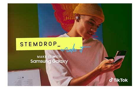 Samsung Se Asocia Con Tiktok Para Lanzar Stemdrop El Siguiente Paso En