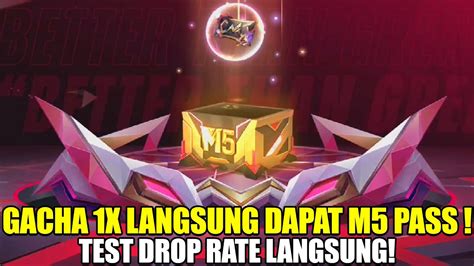 GACHA 1X LANGSUNG DAPAT M5 PASS MARI KITA COBA DROP RATE M5 SUUPORT