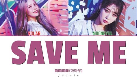 Mamamoo Save Me Lyrics Color Coded Lyrics Han