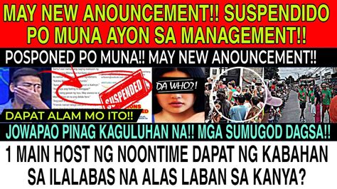 PAKTAY SUSPENDIDO 1 MAIN HOST NG NOONTIME DAPAT NG KABAHAN SA ILALABAS