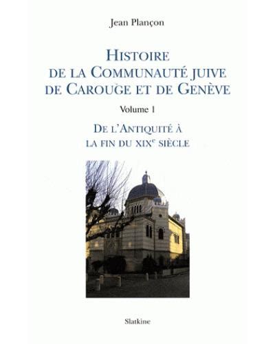 Histoire De La Communaut Juive De Carouge Et De Gen Ve T Antiquit