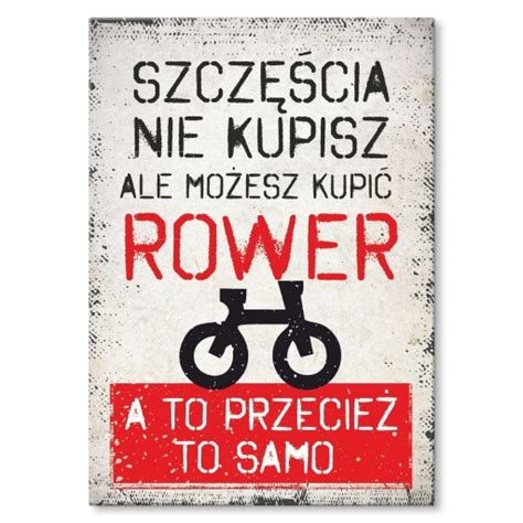 Blacha metal Napis plakat dla rowerzysty ROWER daje szczęście prezent