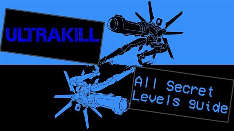 ULTRAKILL All Secret Levels (locations and walkthrough) - YouTube