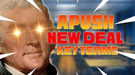 Apush New Deal Key Terms Notes American Pageant Youtube