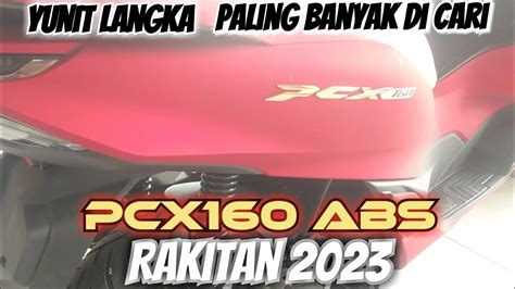 INILAH KEISTIMEWAAN HONDA PCX 160 ABS TERBARU 2023 YouTube