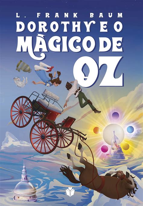 Dorothy e o Mágico de Oz Amoler Editora e Livraria