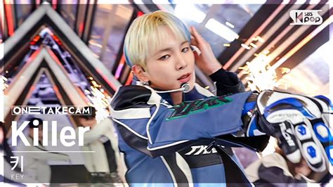 단독샷캠4k 키 Killer 단독샷 별도녹화│key One Take Stage Sbs Inkigayo 230219