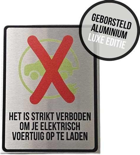 Pictogram Bord Geborsteld Aluminium Het Is Strikt Verboden Om Je