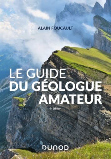 Le guide du géologue amateur Livre et ebook Sciences de la Terre et