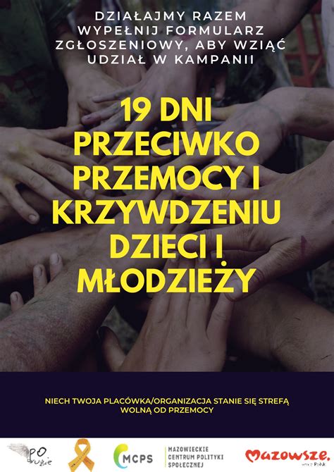 Kampania Dni Przeciwko Przemocy I Krzywdzeniu Dzieci I M Odzie Y