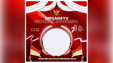 Desain Kekinian Twibbon Hut Ri Ke Akses Gratis Link Terbaru