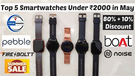 Top 5 Smartwatches Under 2000 Best Smartwatch Under 2000 Smart