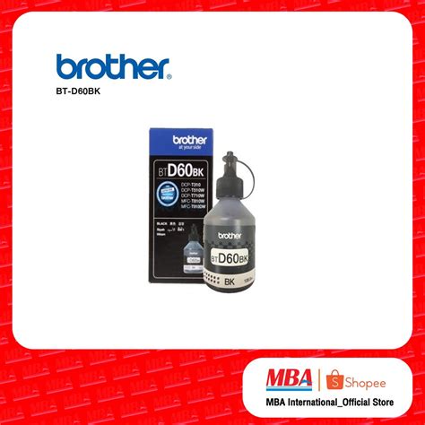 Brother Ink Bt D60bk Shopee Thailand