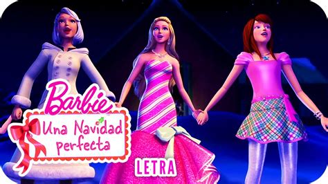 Ya Llegó La Navidad Letra Barbie Una Navidad perfecta YouTube