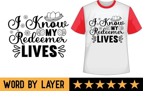 I Know My Redeemer Lives Svg Design 20981986 Vector Art At Vecteezy